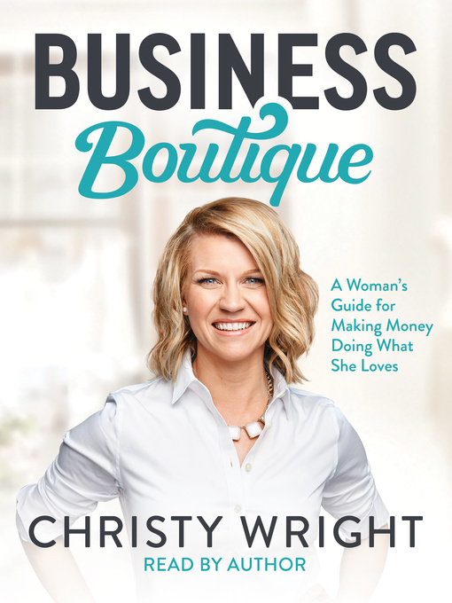 Title details for Business Boutique by Christy Wright - Available
